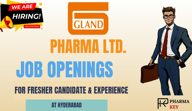 Job Openings at Gland Pharma