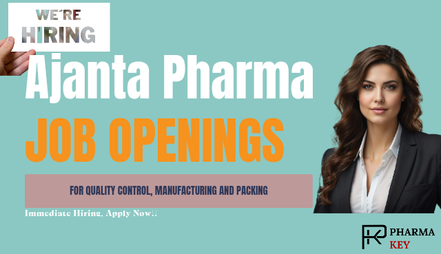 Ajanta Pharma Limited Job Openings