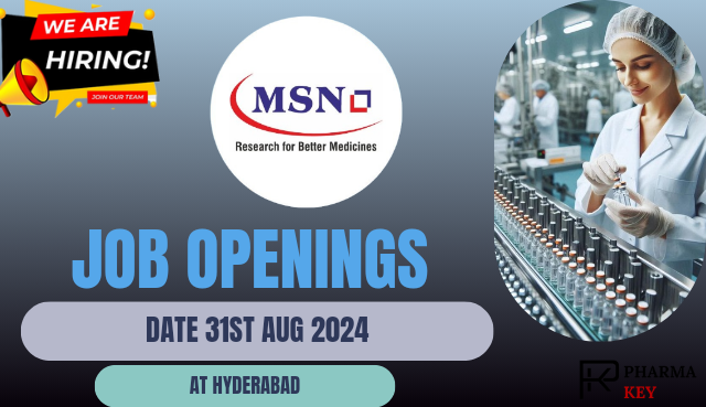 Job Openings At MSN Laboratories