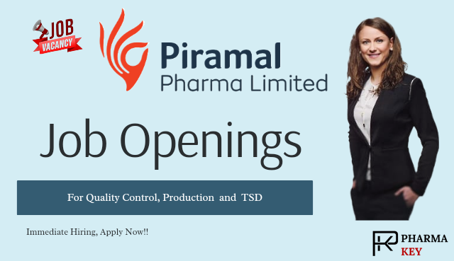 Jobs openings at piramal Pharma