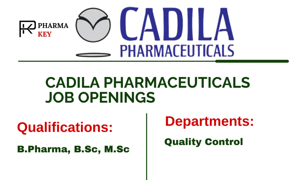 Cadila Pharmaceuticals Walk-In Interview for Quality Control Jobs