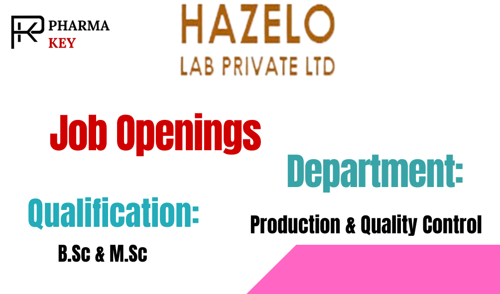 Job openings at Hazelo Lab Pvt Ltd