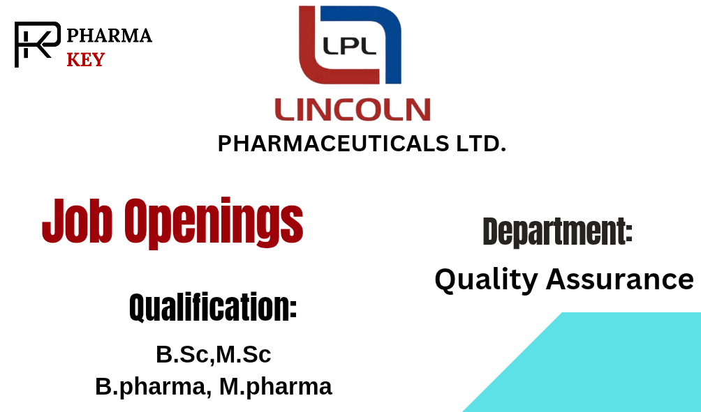 Lincoln Pharmaceuticals job opening for Quality Assurance roles