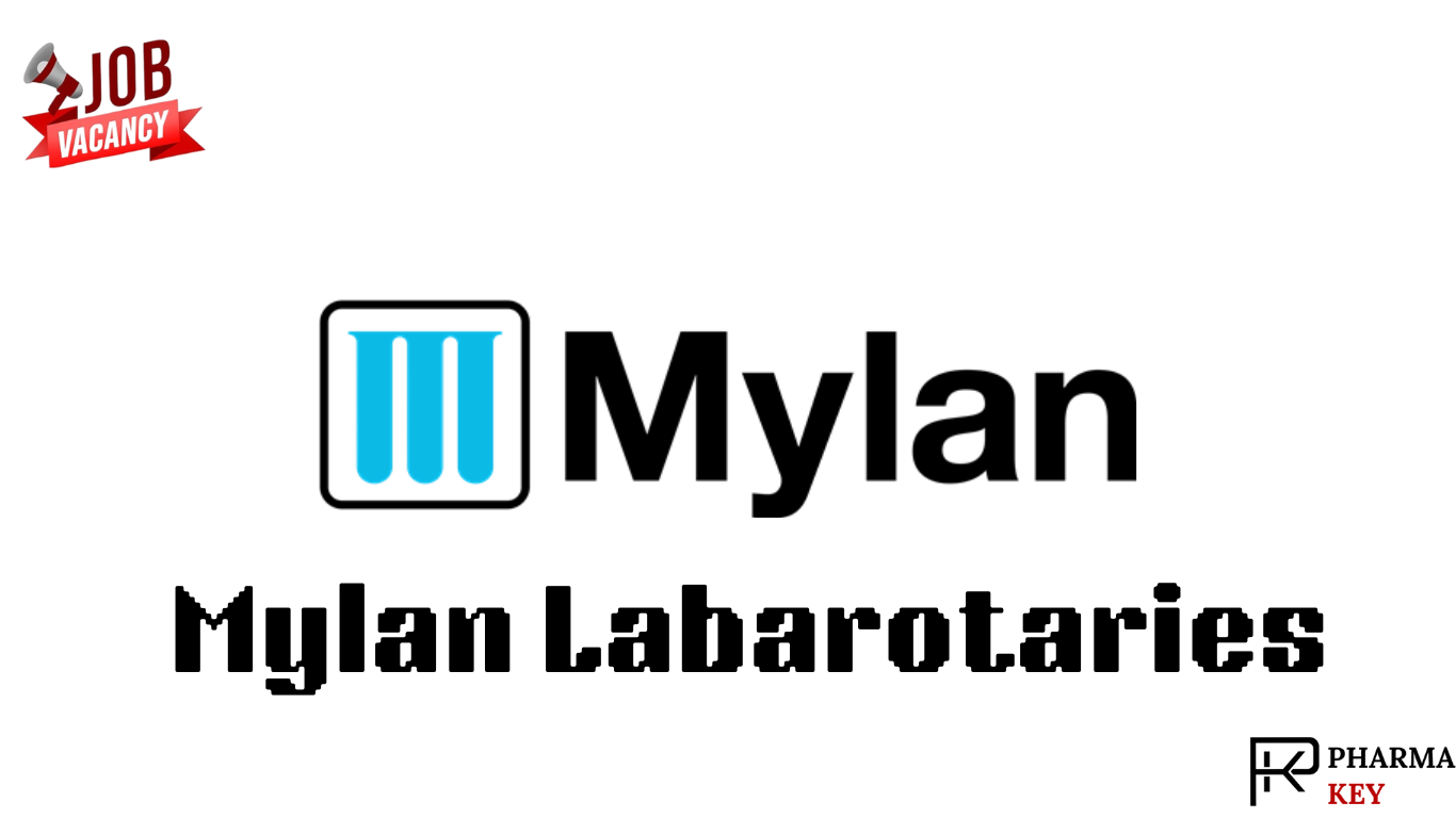 Mylan Laboratories Job Opening for Production and Quality Assurance