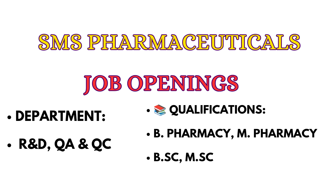 Job Openings at sms Pharmaceuticals