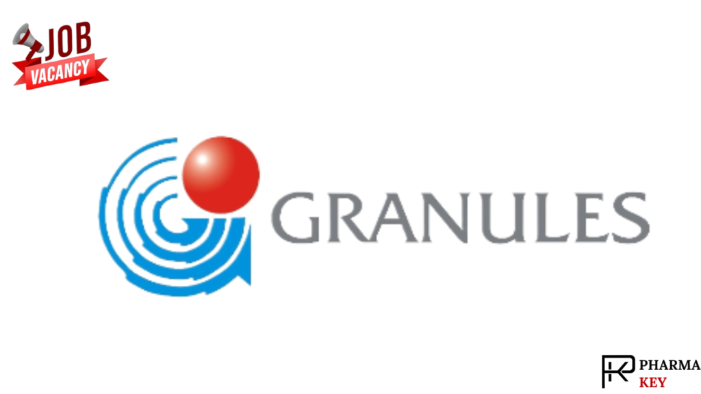 Exciting Job Openings 2024 at Granules India for Production, Warehouse