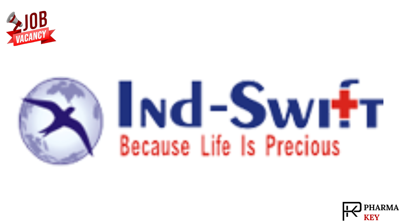 Ind-Swift Job Openings 2024 – Analyst HPLC & Officer ARD