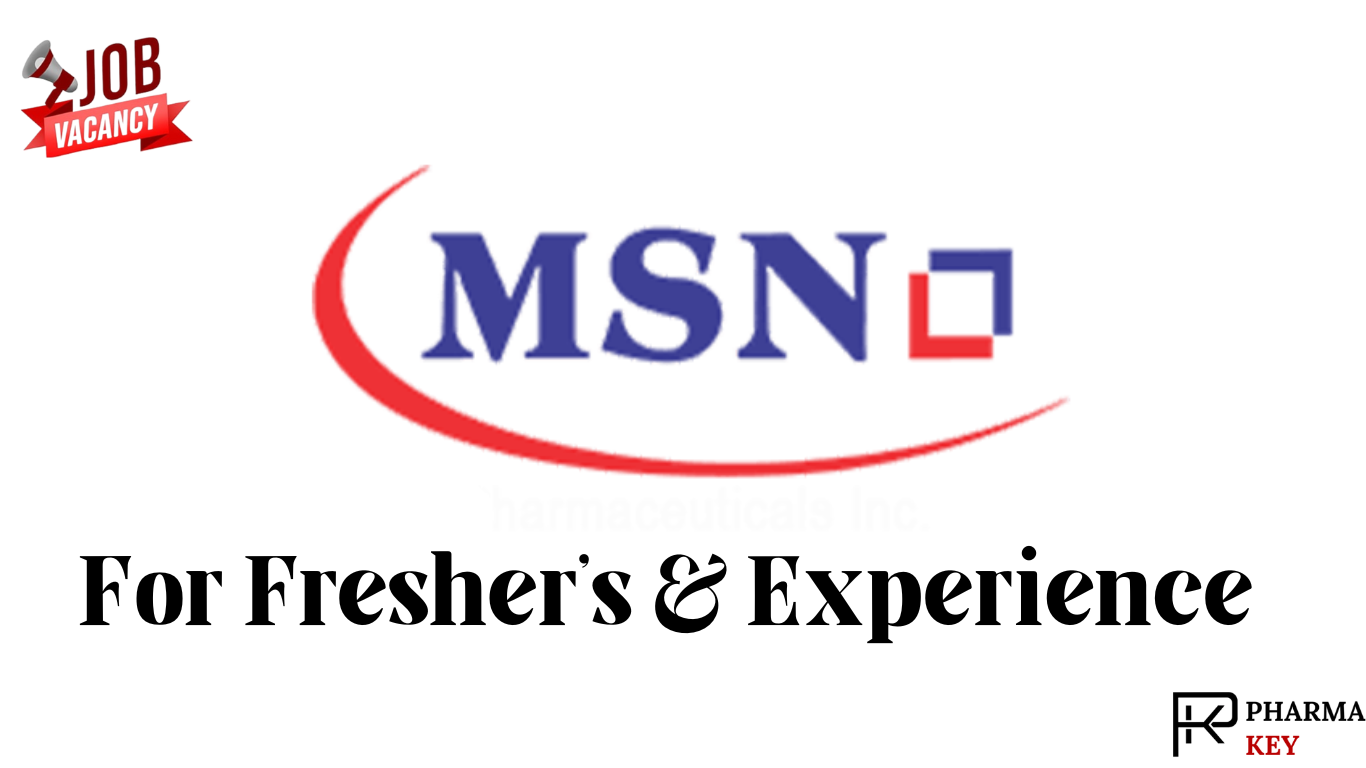 Job openings at MSN Laboratories – Quality Control Department.